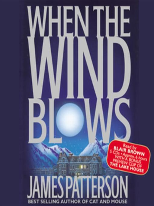 Title details for When the Wind Blows by James Patterson - Wait list